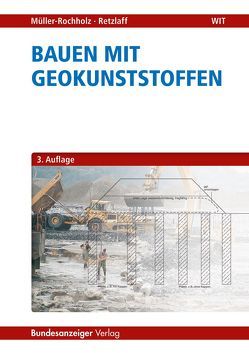 Bauen mit Geokunststoffen von Müller-Rochholz,  Jochen, Retzlaff,  Jan