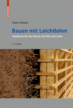 Bauen mit Leichtlehm von Volhard,  Franz