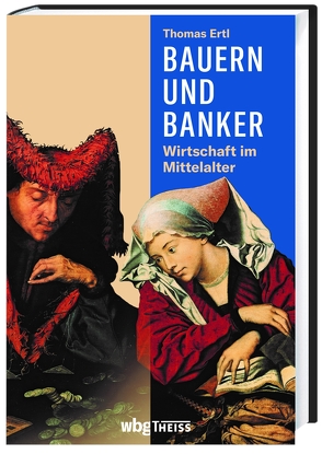 Bauern und Banker von Ertl,  Thomas