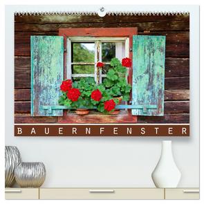 Bauernfenster (hochwertiger Premium Wandkalender 2024 DIN A2 quer), Kunstdruck in Hochglanz von Ehrentraut,  Dirk
