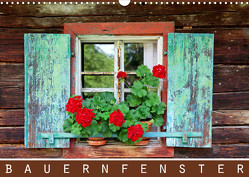 Bauernfenster (Wandkalender 2023 DIN A3 quer) von Ehrentraut,  Dirk