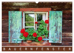 Bauernfenster (Wandkalender 2024 DIN A3 quer), CALVENDO Monatskalender von Ehrentraut,  Dirk