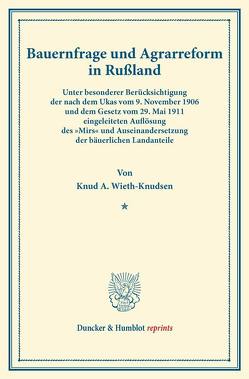 Bauernfrage und Agrarreform in Rußland. von Wieth-Knudsen,  Knud A.