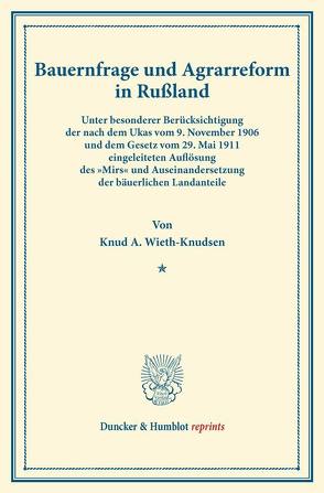 Bauernfrage und Agrarreform in Rußland. von Wieth-Knudsen,  Knud A.
