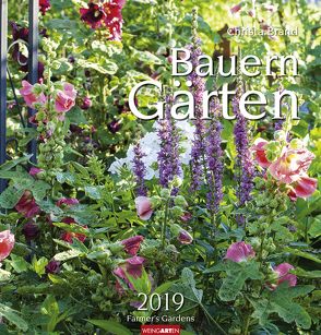 Bauerngärten – Kalender 2019 von Brand,  Christa, Weingarten