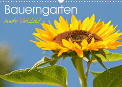 Bauerngarten – bunte Vielfalt (Wandkalender 2022 DIN A3 quer) von Bölts,  Meike