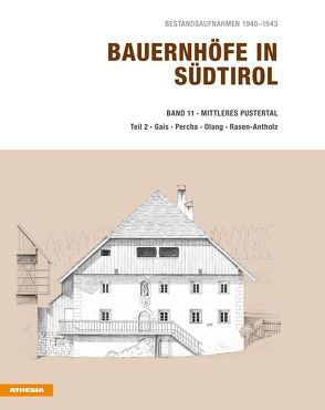 Bauernhöfe in Südtirol / Bauernhöfe in Südtirol Band 11/2 von Stampfer,  Helmut