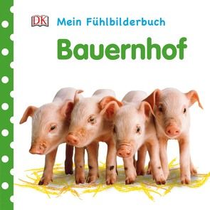 Mein Fühlbilderbuch. Bauernhof von Jaekel,  Franziska