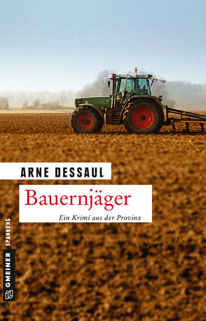 Bauernjäger von Dessaul,  Arne