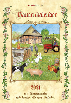 Bauernkalender 2021 – Bild-Kalender 24×34 cm – inkl. Bauernregeln – mit 100-jährigem Kalender – mit liebevollen Illustrationen – Wandkalender – Alpha Edition