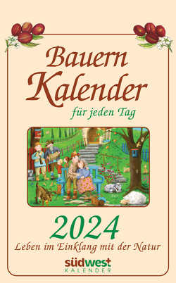 Bauernkalender für jeden Tag 2024 – Leben im Einklang mit der Natur – Tagesabreißkalender zum Aufhängen, mit stabiler Blechbindung 13,0 x 21,1 cm von Muffler-Röhrl,  Michaela