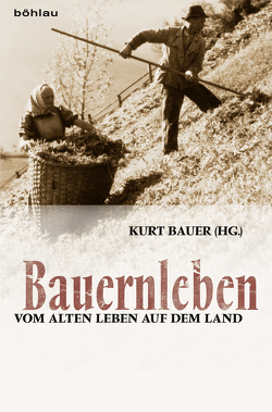 Bauernleben von Bauer,  Kurt