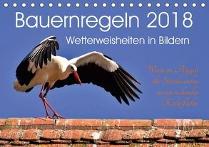 Bauernregeln 2018. Wetterweisheiten in Bildern (Tischkalender 2018 DIN A5 quer) von Lehmann,  Steffani