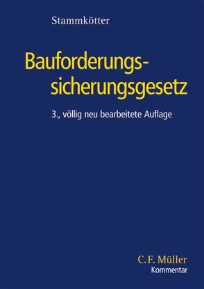 Bauforderungssicherungsgesetz von Stammkötter,  Andreas