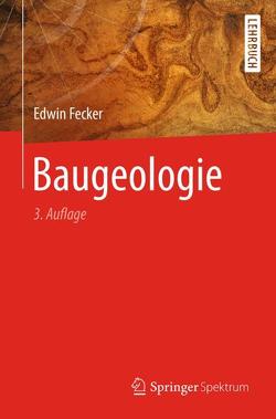 Baugeologie von Fecker,  Edwin