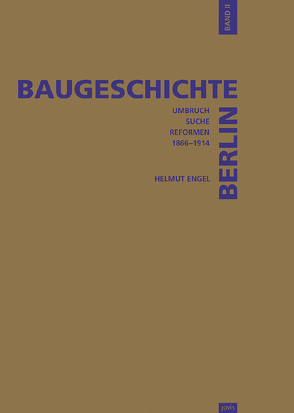 Baugeschichte Berlin / Baugeschichte Berlin von Engel,  Helmut, Stiftung Denkmalschutz