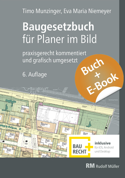 Baugesetzbuch für Planer im Bild – mit E-Book (PDF) von Munzinger,  Timo, Niemeyer,  Eva Maria
