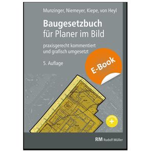 Baugesetzbuch für Planer im Bild – E-Book (PDF) von Kiepe,  Folkert, Levold,  Eva Maria, Munzinger,  Timo, von Heyl,  Arnulf