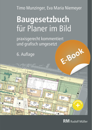 Baugesetzbuch für Planer im Bild – EBook (PDF) von Munzinger,  Timo, Niemeyer,  Eva Maria