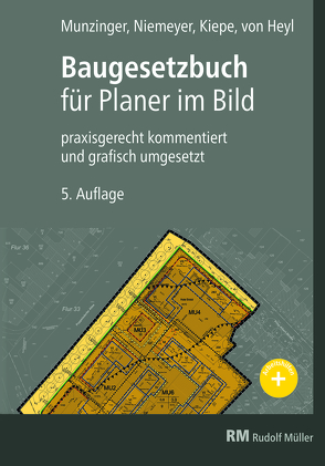 Baugesetzbuch für Planer im Bild von Kiepe,  Folkert, Levold,  Eva Maria, Munzinger,  Timo, von Heyl,  Arnulf