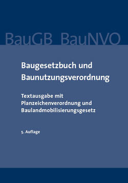 Baugesetzbuch und Baunutzungsverordnung