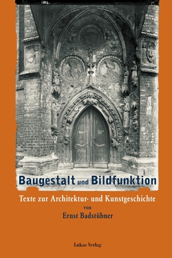 Baugestalt und Bildfunktion von Badstübner,  Ernst, Kunz,  Tobias, Schumann,  Dirk