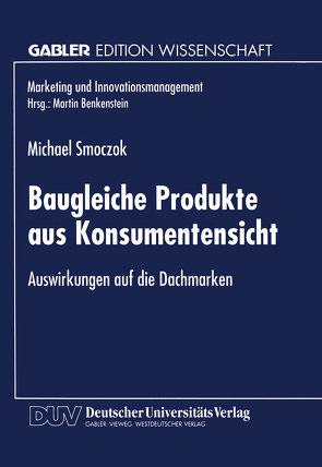 Baugleiche Produkte aus Konsumentensicht von Smoczok,  Michael