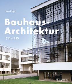 Bauhaus-Architektur von Engels,  Hans, Tilch,  Axel