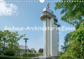 Bauhaus-Architektur in Essen (Wandkalender 2021 DIN A4 quer) von Hermann,  Bernd