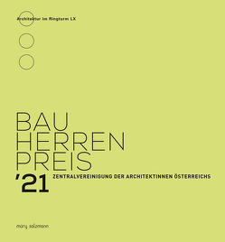 Bauherrenpreis 2021 von Zentralvereinigung der Architekt*innen Österreichs