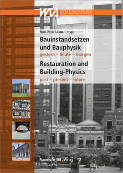 Bauinstandsetzen und Bauphysik. von Leimer,  Hans-Peter