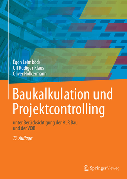 Baukalkulation und Projektcontrolling von Hölkermann,  Oliver, Klaus,  Ulf Rüdiger, Leimböck,  Egon