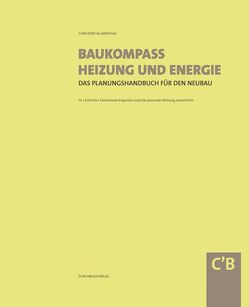 Baukompass Heizung und Energie von Blumenthal,  Christoph