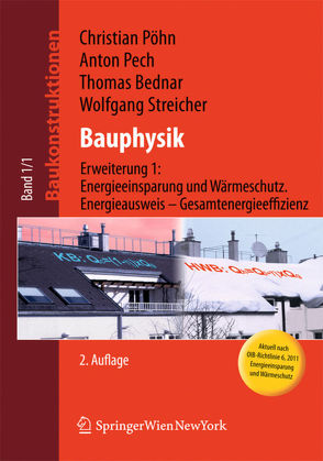 Baukonstruktionen / Bauphysik von Bednar,  Thomas, Pech,  Anton, Pöhn,  Christian, Streicher,  Wolfgang