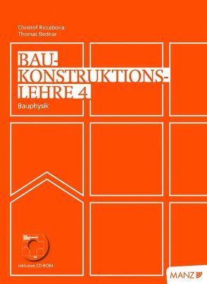 Baukonstruktionslehre / Baukonstruktionslehre 4 mit CD von Bednar,  Thomas, Mezera,  Karl, Riccabona,  Christof