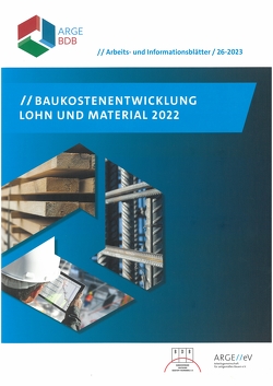 Baukostenentwicklung Lohn und Material 2022 von Paare,  Klaus, Walberg,  Dietmar