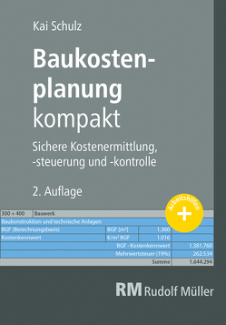Baukostenplanung kompakt von Schulz,  Kai