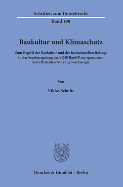 Baukultur und Klimaschutz. von Schulte,  Niklas