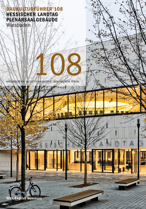 Baukulturführer 108 Hessischer Landtag Plenarsaalgebäude, Wiesbaden von Baumeister,  Nicolette, Santifaller,  Enrico
