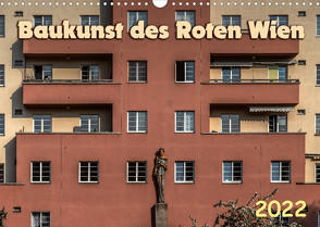 Baukunst des Roten Wien (Wandkalender 2022 DIN A3 quer) von Braun,  Werner