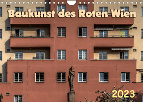 Baukunst des Roten Wien (Wandkalender 2023 DIN A4 quer) von Braun,  Werner