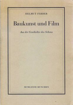 Baukunst und Film von Färber,  Helmut