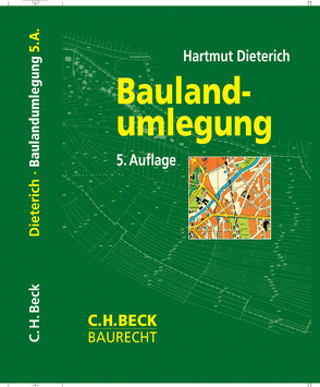Baulandumlegung von Dieterich,  Hartmut, Dieterich-Buchwald,  Beate, Geuenich,  Gerd, Teigel,  Monika