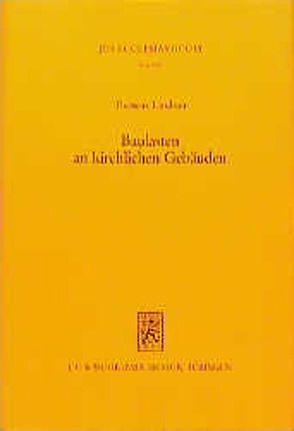 Baulasten an kirchlichen Gebäuden von Lindner,  Thomas