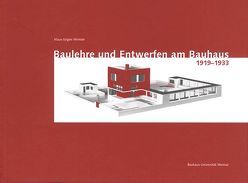 Baulehre und Entwerfen am Bauhaus 1919-1933 von Winkler,  Klaus-Jürgen