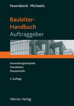 Bauleiter-Handbuch Auftraggeber (E-Book) von Feuerabend,  Thomas, Michaelis,  Götz
