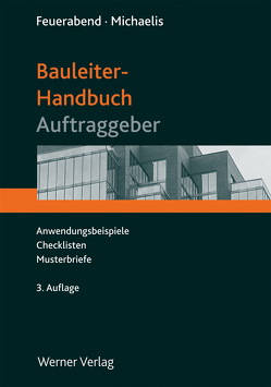 Bauleiter-Handbuch Auftraggeber von Feuerabend,  Thomas, Michaelis,  Götz