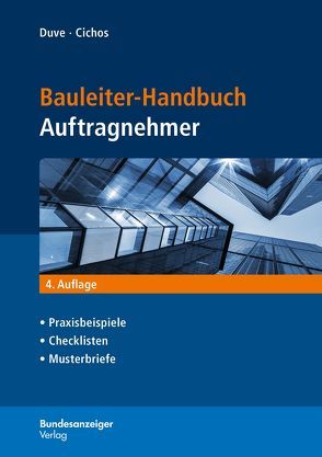 Bauleiter-Handbuch Auftragnehmer von Cichos,  Christopher, Duve,  Helmuth