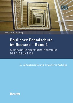 Baulicher Brandschutz im Bestand: Band 2 – Buch mit E-Book von Geburtig,  Gerd