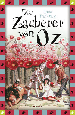 Baum, L.F., Der Zauberer von Oz (Neuübersetzung) von Baum,  Lyman Frank, Denslow,  W. W., Mayer,  Felix